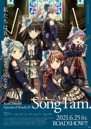 Xem phim BanG Dream! Episode of Roselia II: Song I am. Vietsub HD