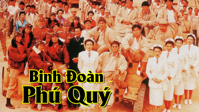 Xem phim Binh Đoàn Phú Quý Vietsub HD