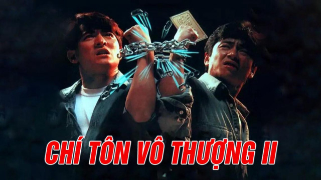 Xem phim Chí Tôn Vô Thượng II Vietsub HD