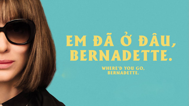 Xem phim Em Đã Ở Đâu, Bernadette Vietsub HD