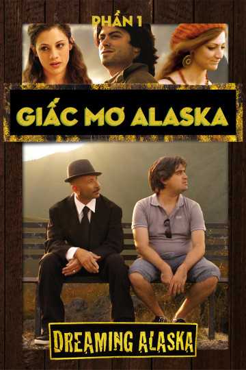 Xem phim Giấc Mơ Alaska Vietsub HD