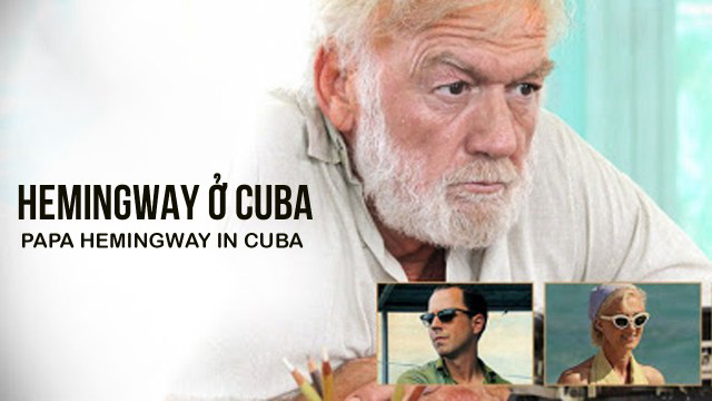 Xem phim Hemingway ở Cuba Vietsub HD