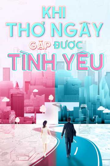 Xem phim Khi Thơ Ngây Gặp Được Tình Yêu Vietsub HD
