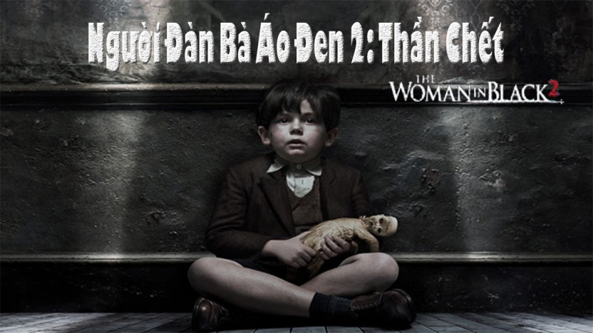 Xem phim Người Đàn Bà Áo Đen 2: Thần Chết Vietsub HD