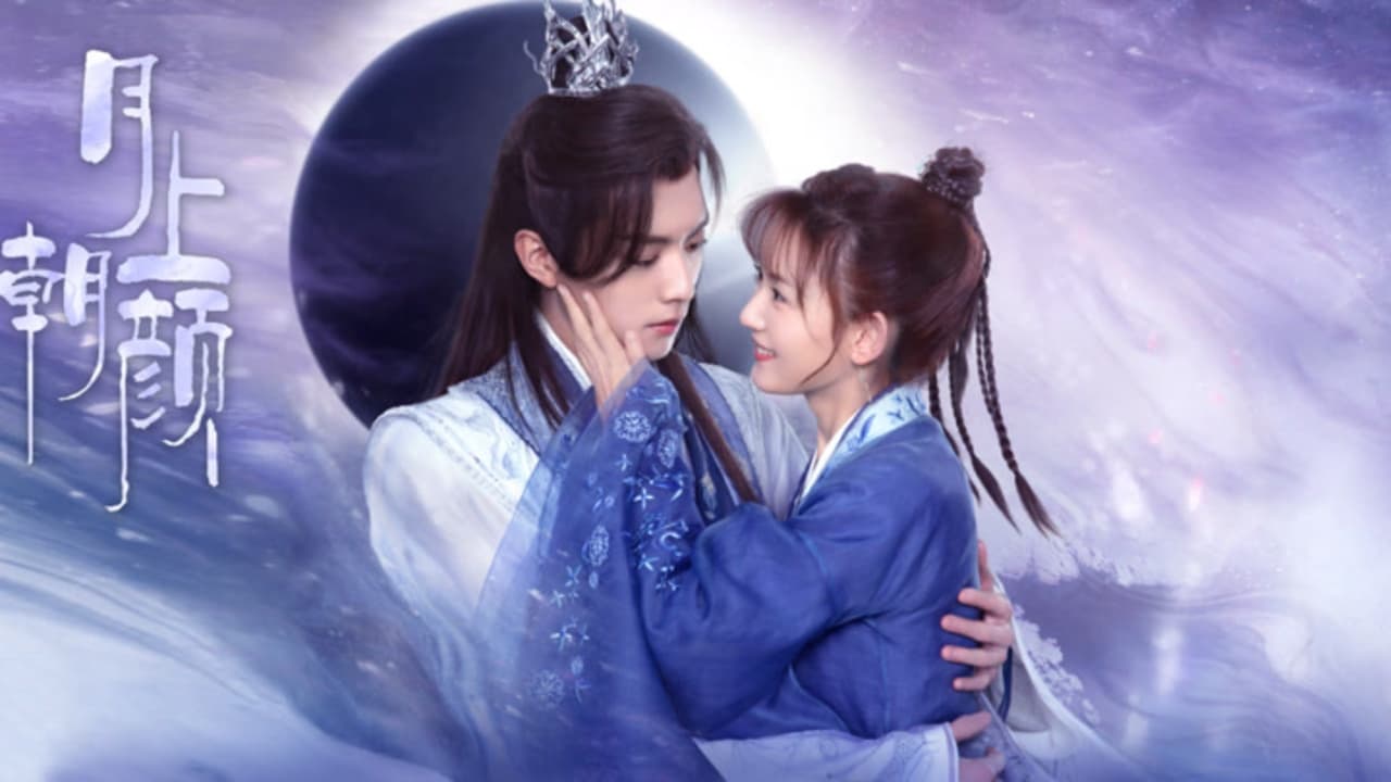 Xem phim Nguyệt Thượng Triêu Nhan Vietsub HD
