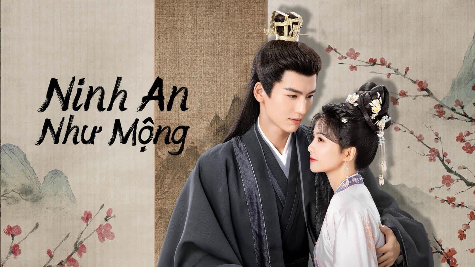 Xem phim Ninh An Như Mộng Vietsub HD