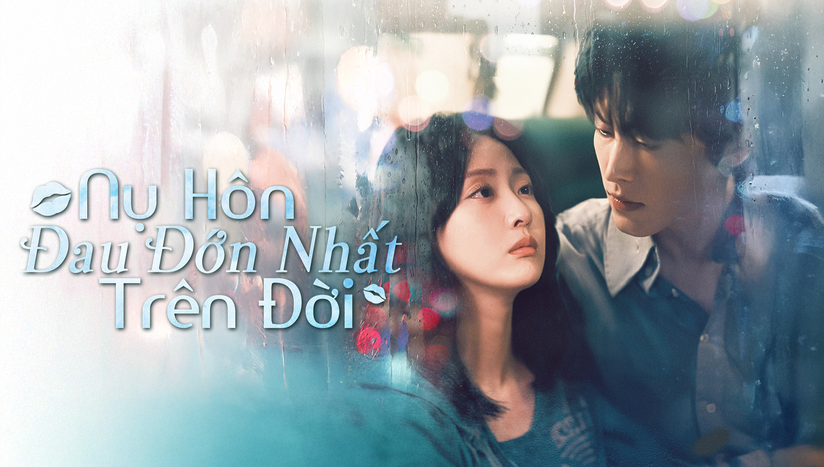 Xem phim Nụ Hôn Đau Đớn Nhất Trên Đời Vietsub HD