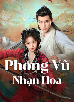 Xem phim Phong Vũ Nhạn Hoa Vietsub HD