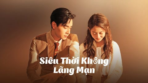 Xem phim Siêu Thời Không Lãng Mạn Vietsub HD