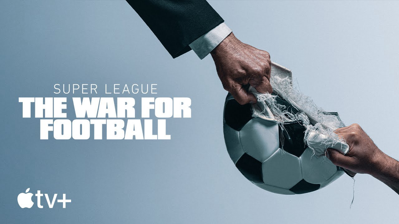 Xem phim Super League: The War For Football Vietsub HD
