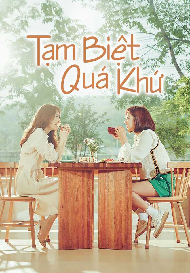 Xem phim Tạm Biệt Quá Khứ Vietsub HD