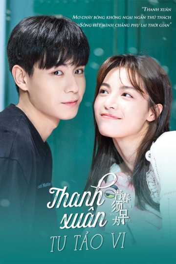 Xem phim Thanh Xuân Tu Tảo Vi Vietsub HD