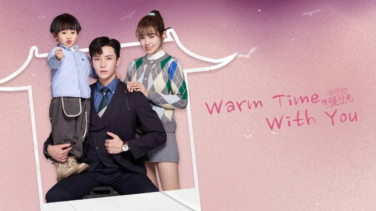 Xem phim Thời Gian Ấm Áp Bên Em Vietsub HD