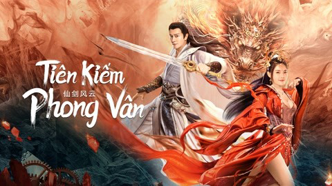 Xem phim Tiên Kiếm Phong Vân Vietsub HD