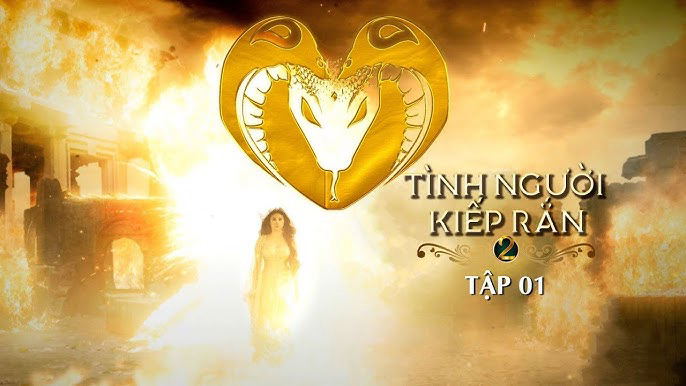 Xem phim Tình Người Kiếp Rắn (Phần 2) Vietsub HD