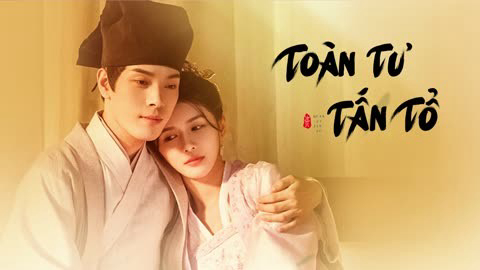 Xem phim Toàn Tư Tấn Tổ Vietsub HD
