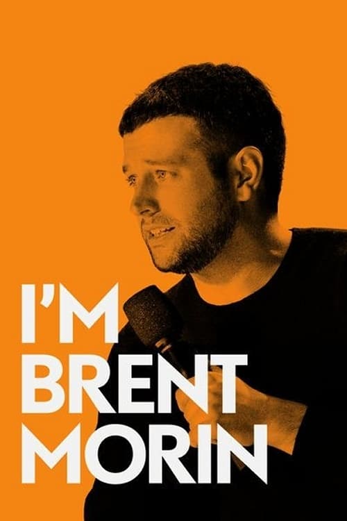 Xem phim Tôi là Brent Morin Vietsub HD