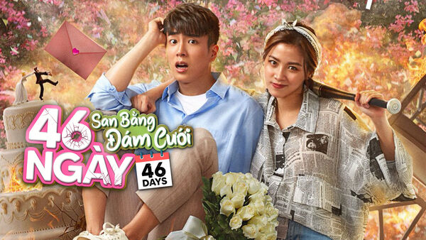 Poster phim 46 Ngày San Bằng Đám Cưới