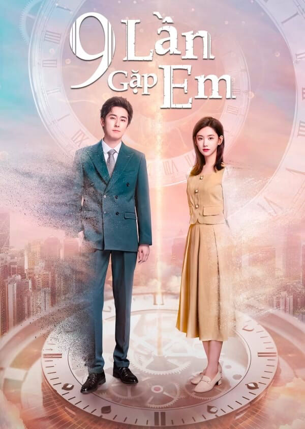 Tập 1 phim 9 Lần Gặp Em
