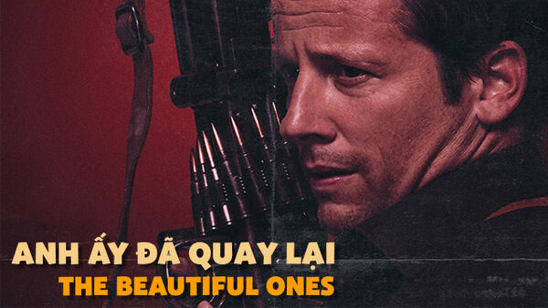 Poster phim Anh Ấy Đã Quay Lại