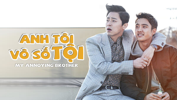 Poster phim Anh tôi vô số tội