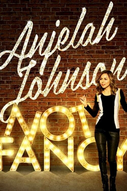 Hình ảnh phim Anjelah Johnson: Not Fancy