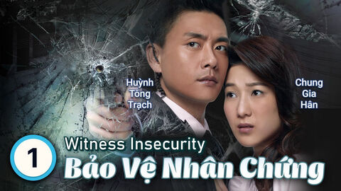 Hình ảnh tập 1 Bảo Vệ Nhân Chứng