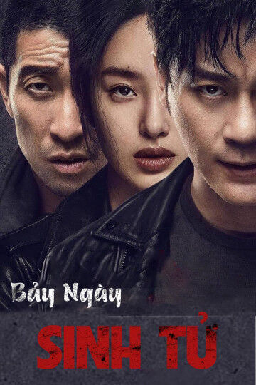 Tập 1 phim Bảy Ngày Sinh Tử