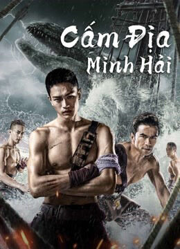 Hình ảnh phim Cấm Địa Minh Hải