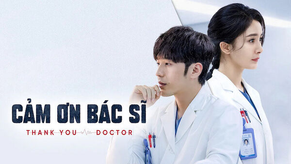 Poster phim Cảm Ơn Bác Sĩ