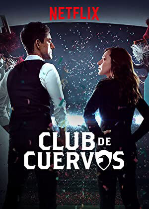 Tập 1 phim Câu lạc bộ Cuervos (Phần 1)