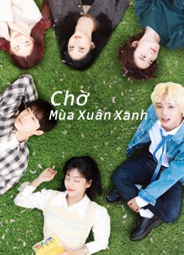 Hình ảnh tập 2 Chờ Mùa Xuân Xanh