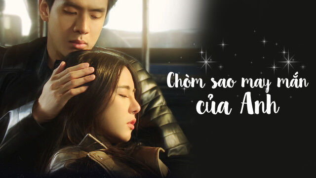 Tập 2 phim Chòm Sao May Mắn Của Anh