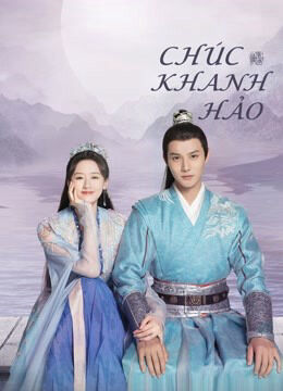 Hình ảnh phim Chúc Khanh Hảo