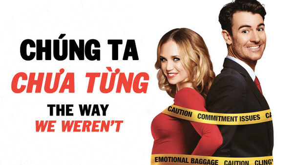 Poster phim Chúng Ta Chưa Từng