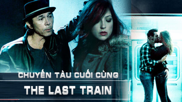 Poster phim Chuyến Tàu Cuối Cùng