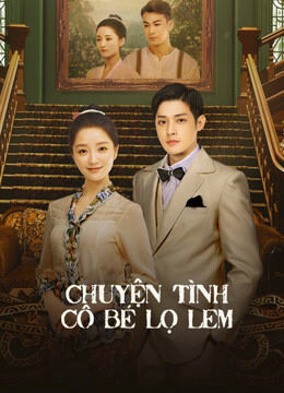 Tập 1 phim Chuyện Tình Cô Bé Lọ Lem
