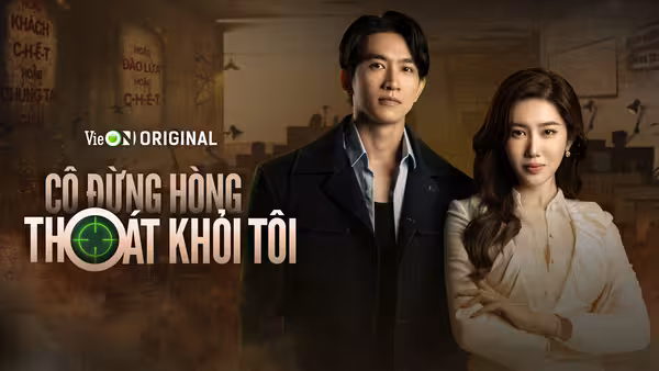 Poster phim Cô Đừng Hòng Thoát Khỏi Tôi
