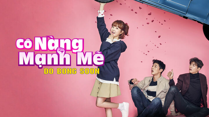 Tập 2 phim Cô Gái Mạnh Mẽ Do Bong Soo