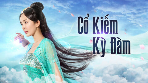 Hình ảnh tập 1 Cổ Kiếm Kỳ Đàm 1