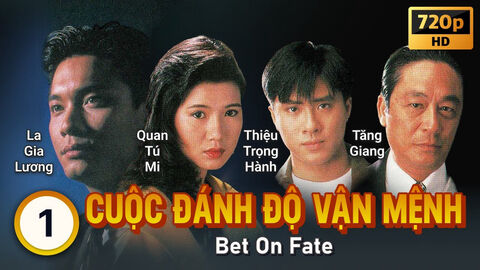 Hình ảnh tập 1 Cuộc Đánh Độ Vận Mệnh