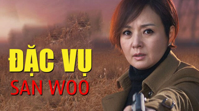 Tập 2 phim Đặc Vụ San Woo