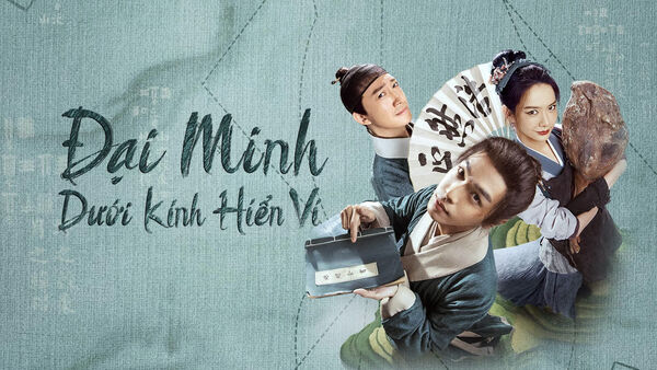 Poster phim Đại Minh Dưới Kính Hiển Vi