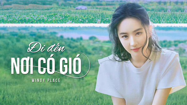 Poster phim Đi Đến Nơi Có Gió