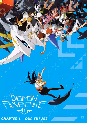 Digimon Adventure tri. Part 6: Future