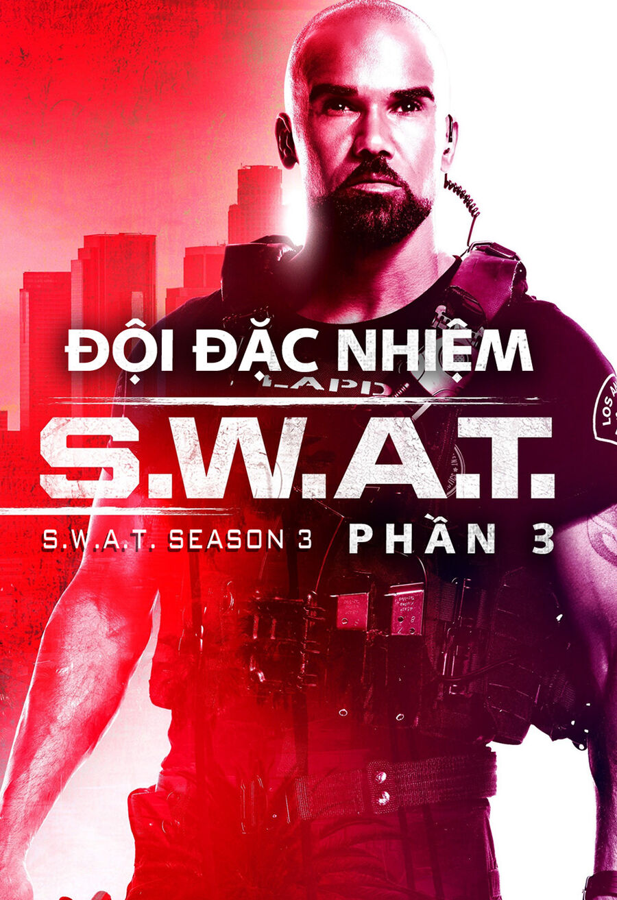 Hình ảnh phim Đội Đặc Nhiệm SWAT (Phần 3)