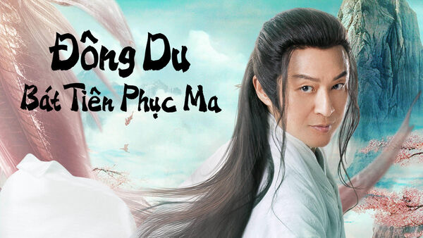 Poster phim Đông Du  Bát Tiên Phục Ma