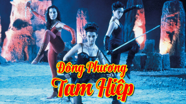 Poster phim Đông Phương Tam Hiệp