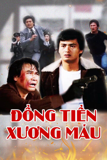 Hình ảnh phim Đồng Tiền Xương Máu