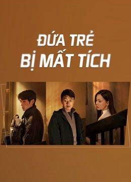 Hình ảnh tập 2 Đứa Trẻ Mất Tích